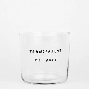 CUP / Transparent as fuck